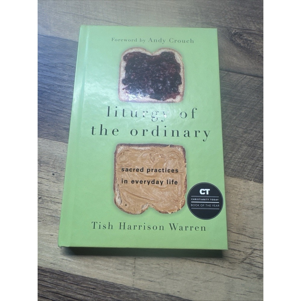 Liturgy of the Ordinary by Tish Harrison Warren Hardcover Christian Worship Book